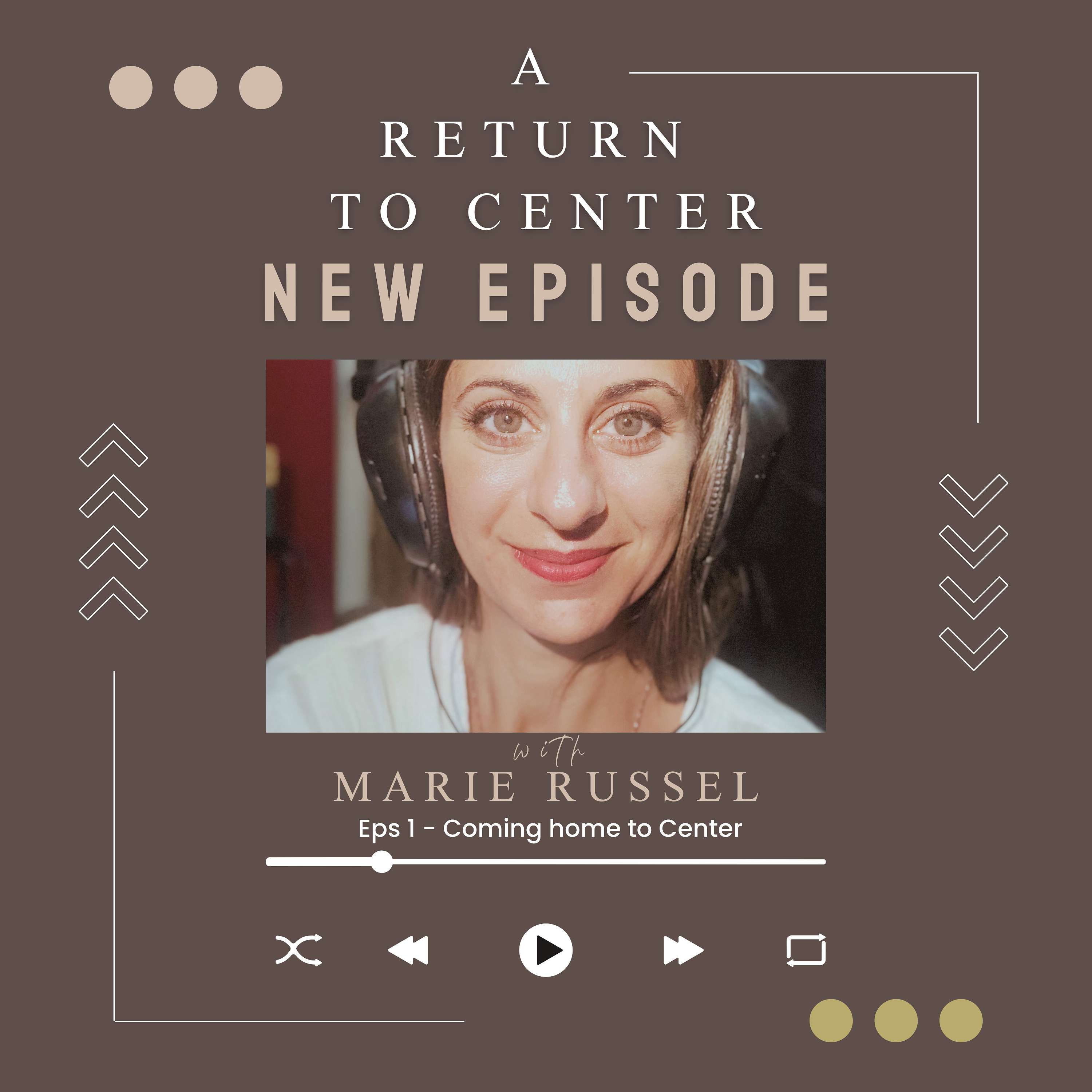 A Return to Center with MARIE RUSSEL