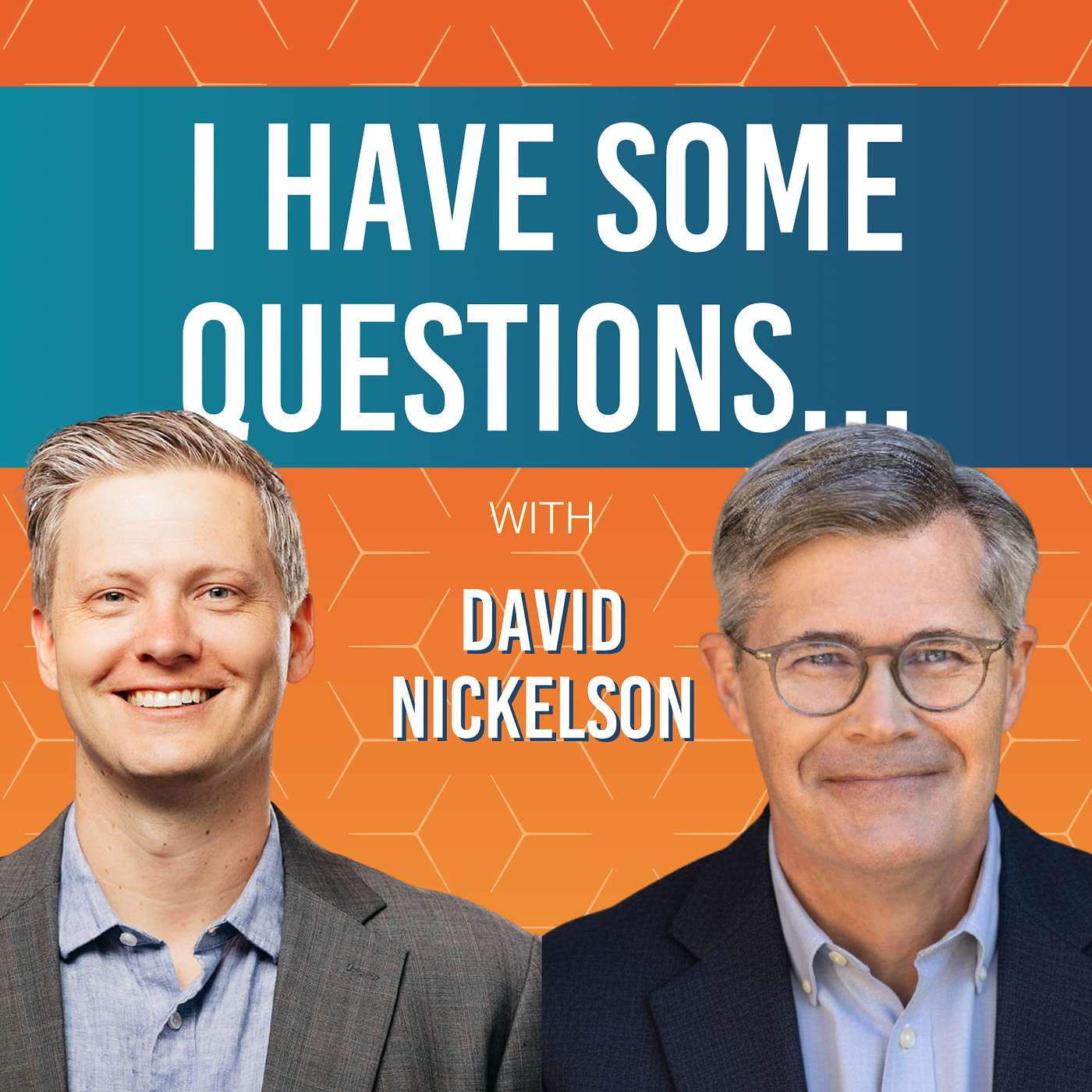 I Have Some Questions...