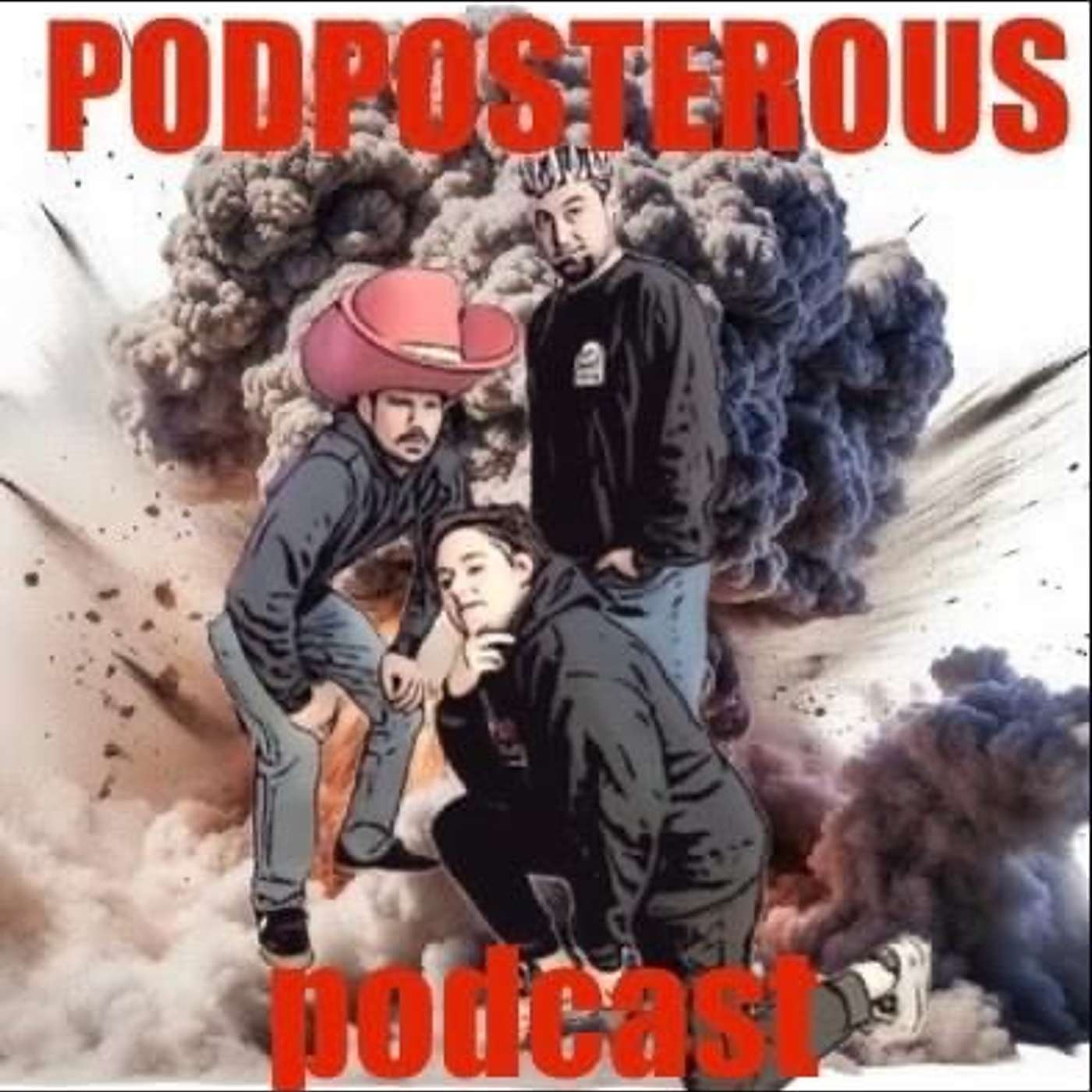 The Podposterous Podcast