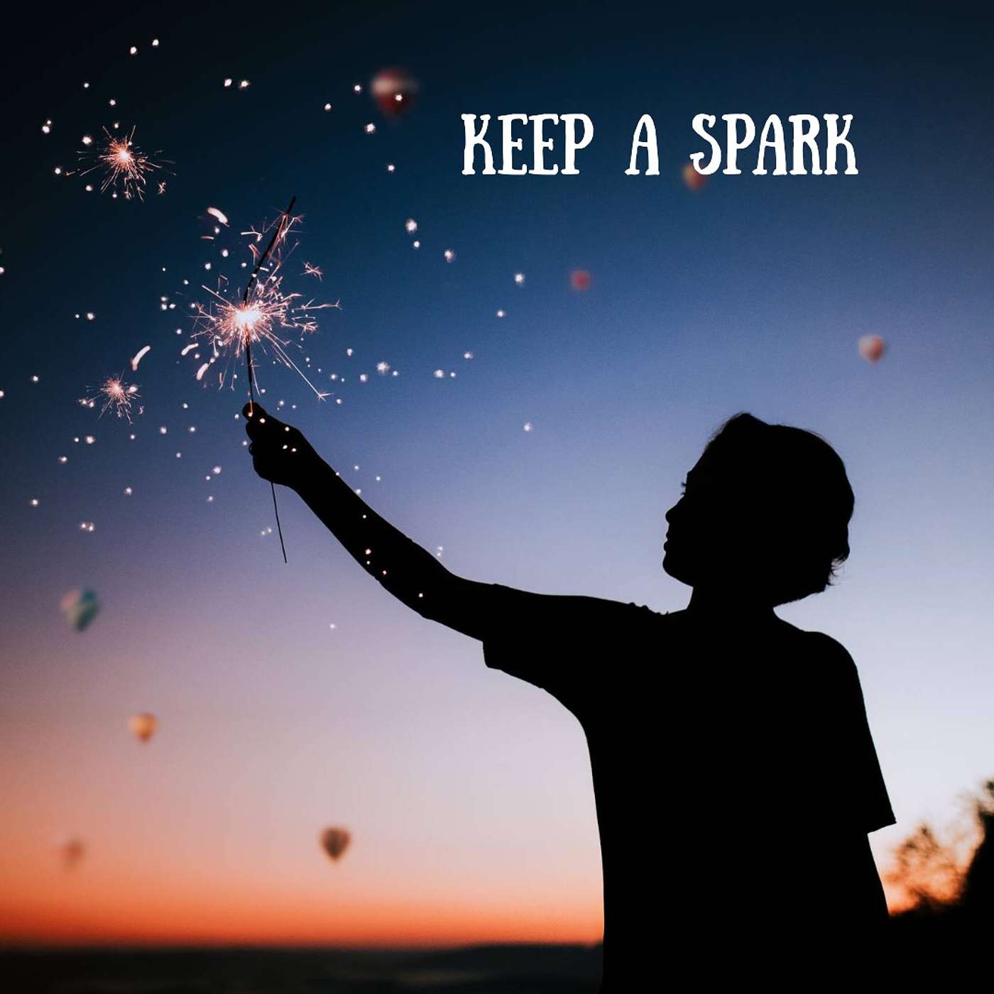 #141 Keep a spark episode artwork