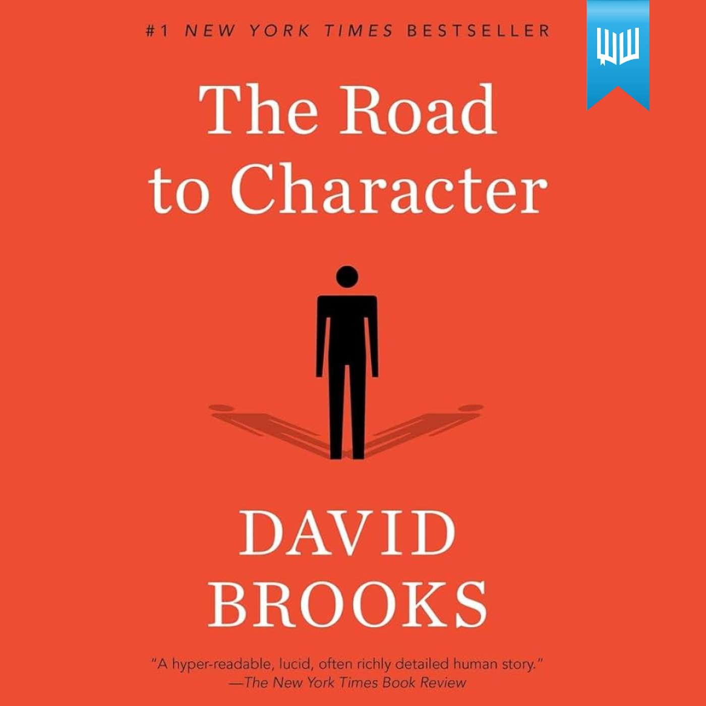 #93 The Road to Character - Concise Book Summary