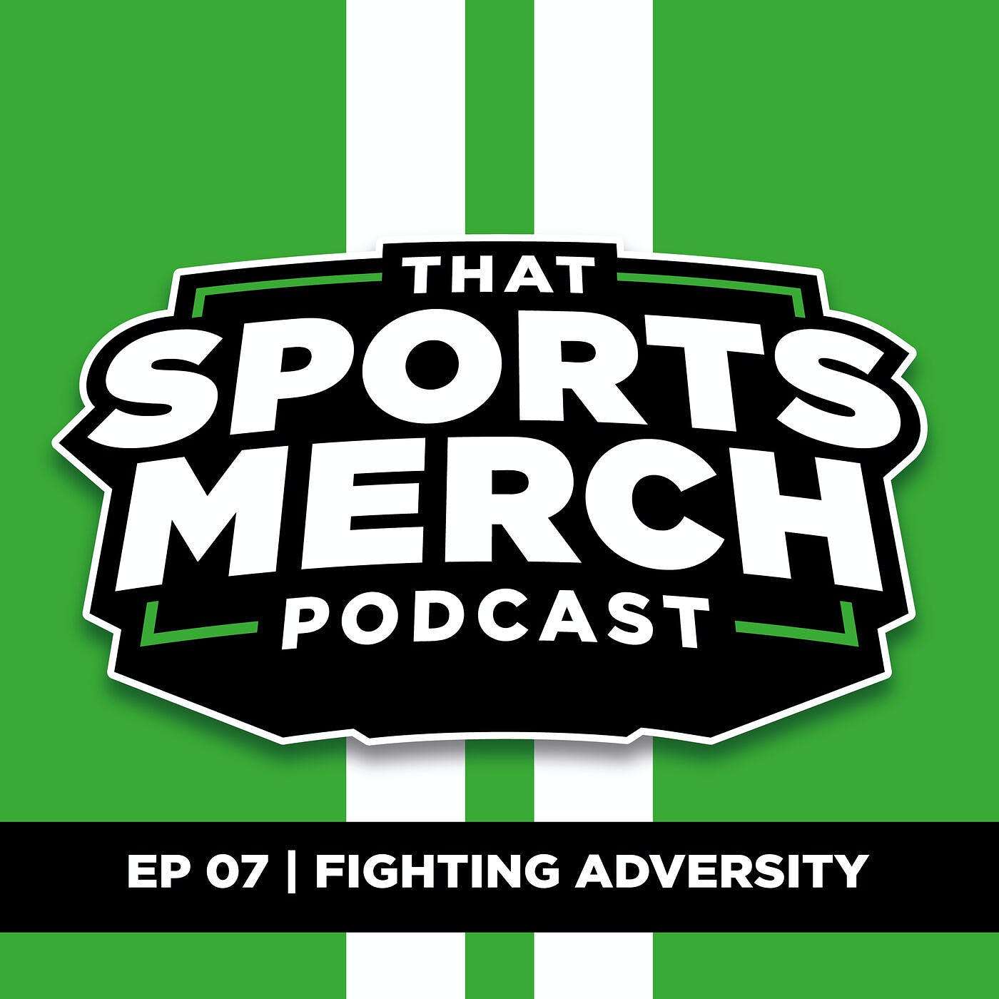 EP07 | Fighting Adversity - Sam Swanton, Wigan Athletic FC