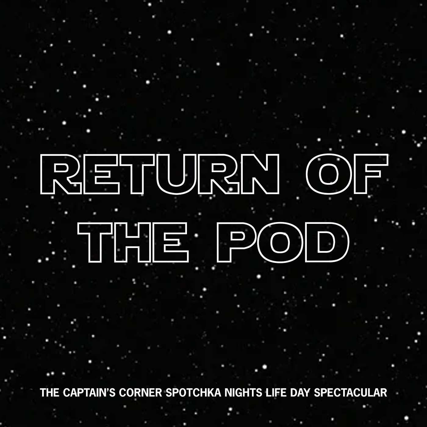 Return of the Pod: A Podcast About Star Wars