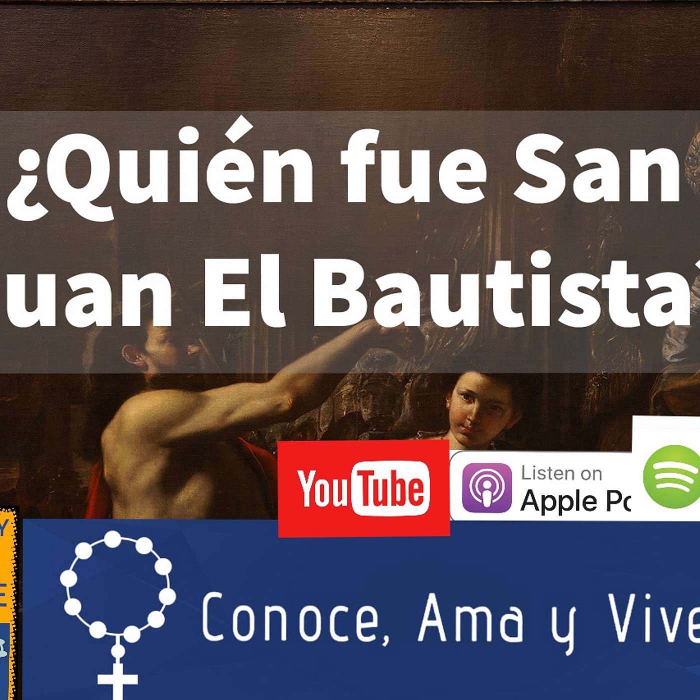 Episodio 54: 🤷‍♂️ ¿Quien fue San Juan el Bautista? ✝ Su Vida y Martirio 🙏 episode artwork