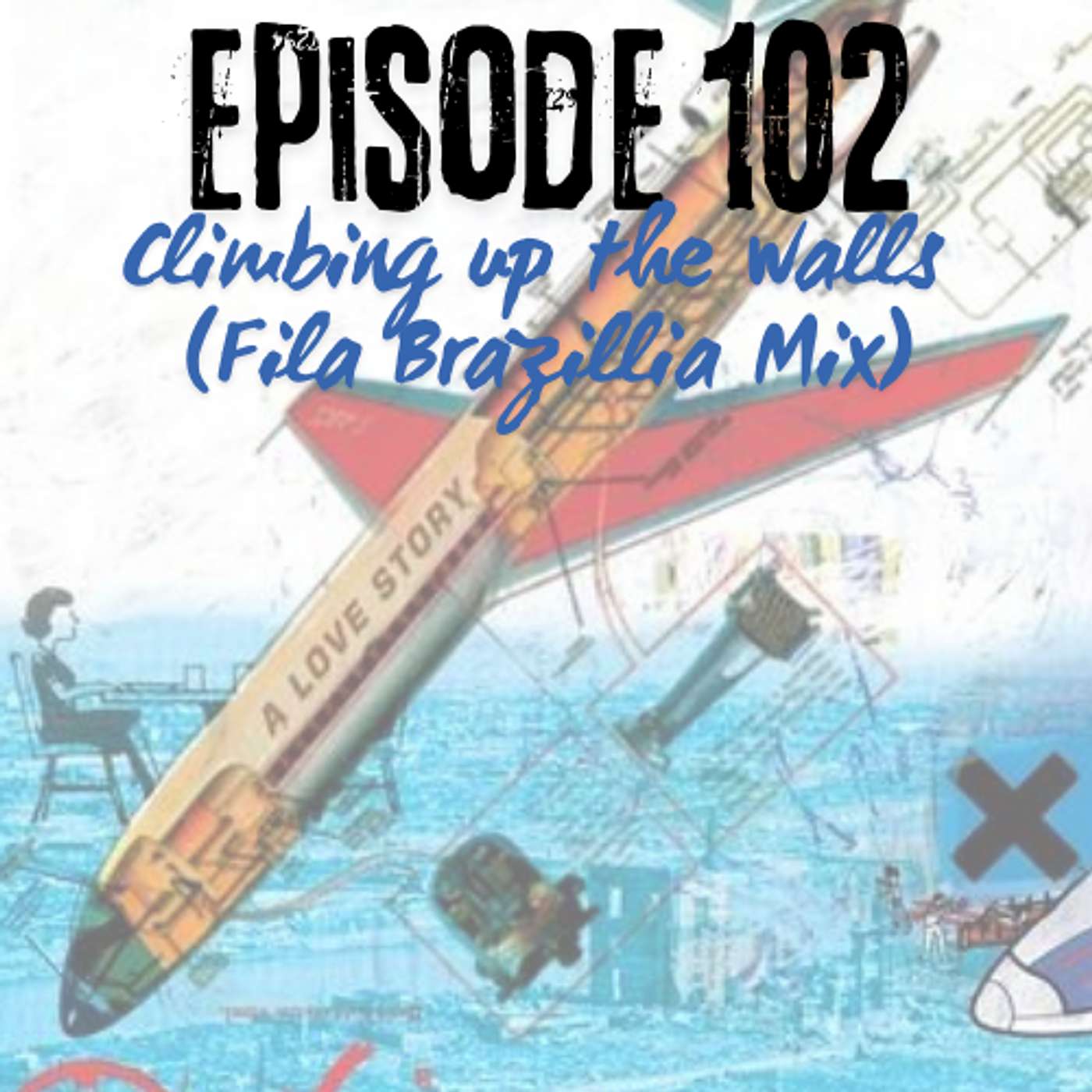 Climbing Up The Walls (Fila Brazillia Mix) (Lucky Single)