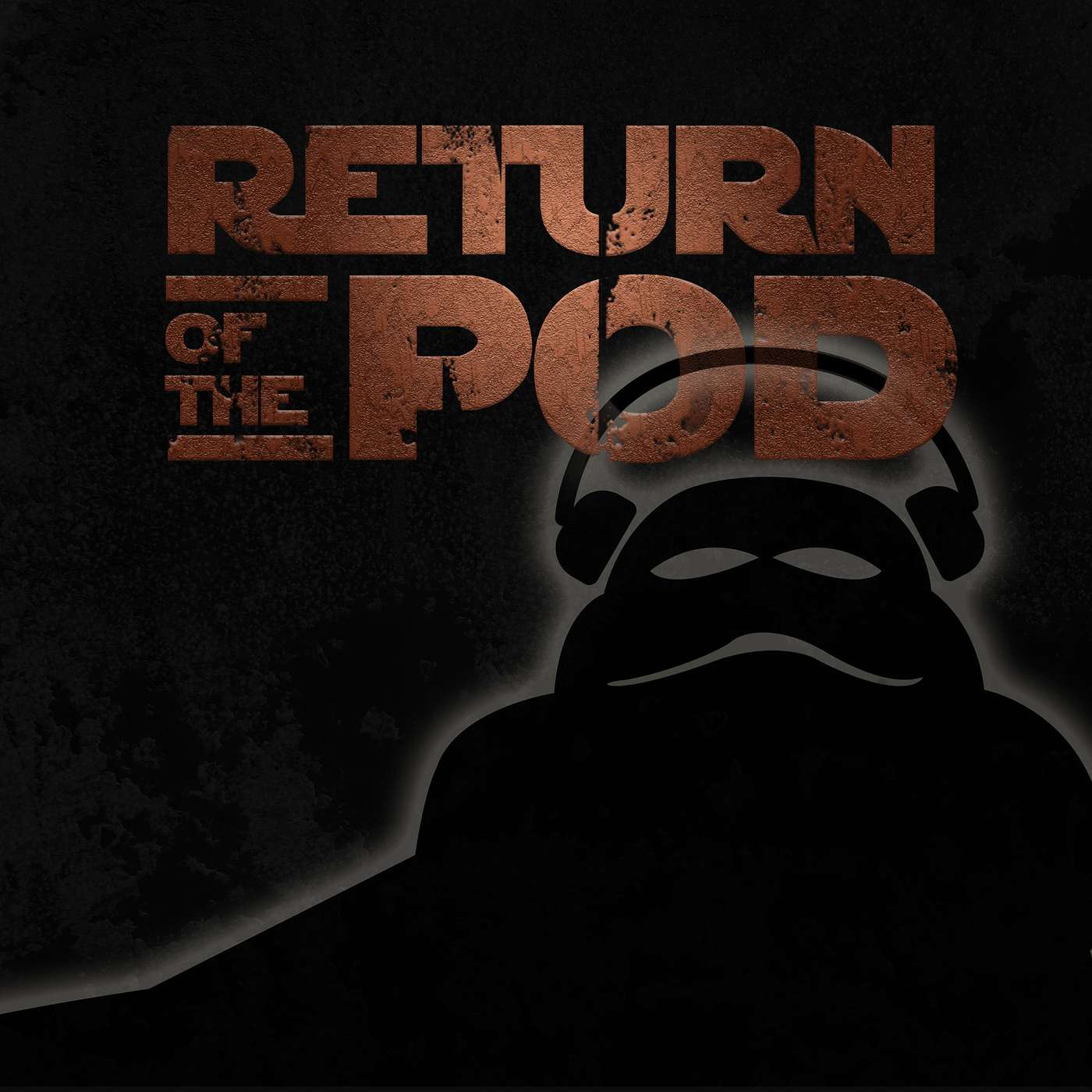 Return of the Pod: A Podcast About Star Wars
