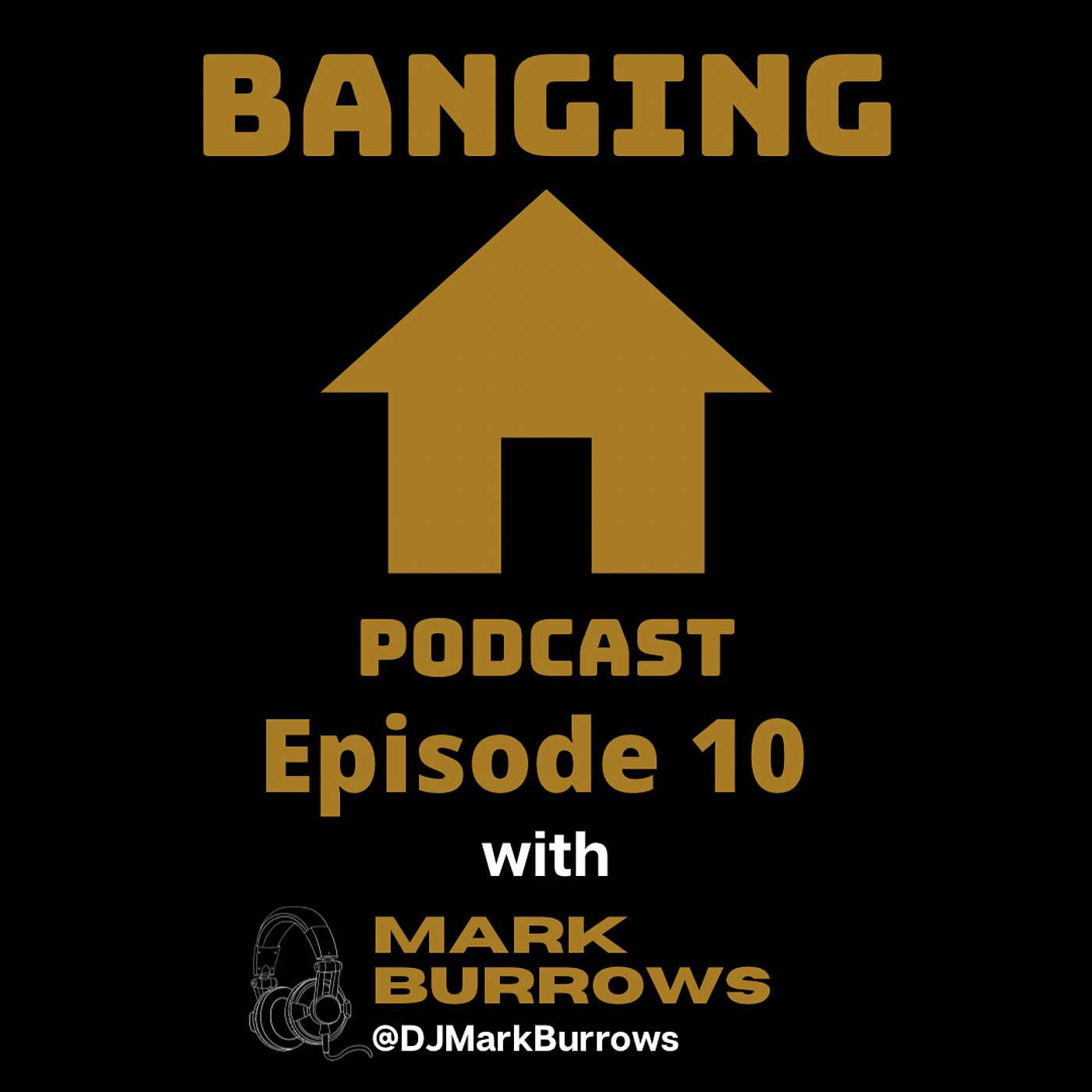 Banging House Podcast