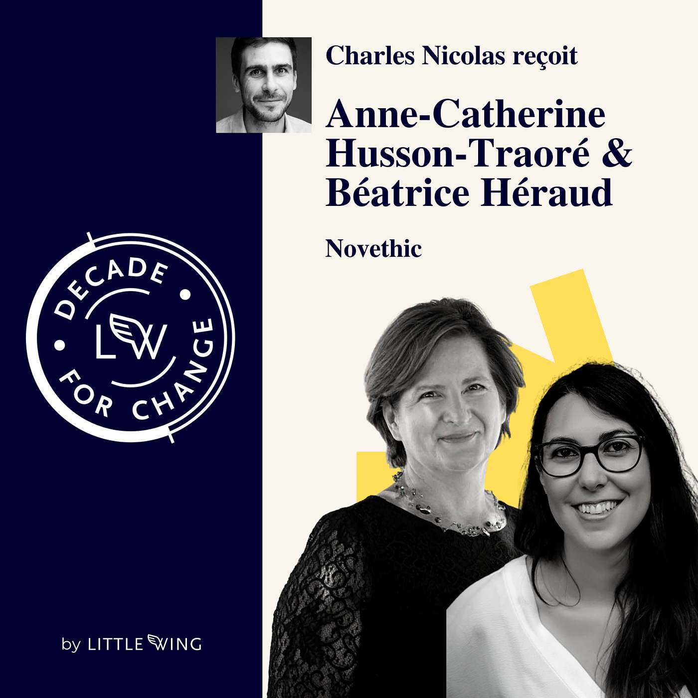 #15 - Béatrice Héraud & Anne-Catherine Husson-Traoré, Novethic - Et si l’information ouvrait la voie à la transformation ?