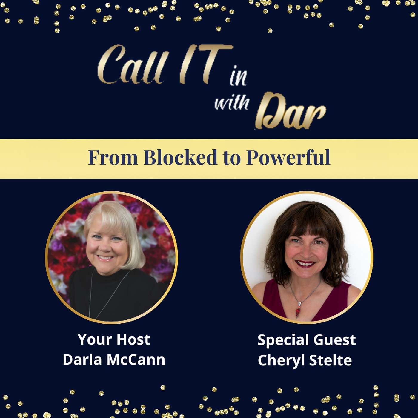From Blocked to Powerful with Cheryl Stelte