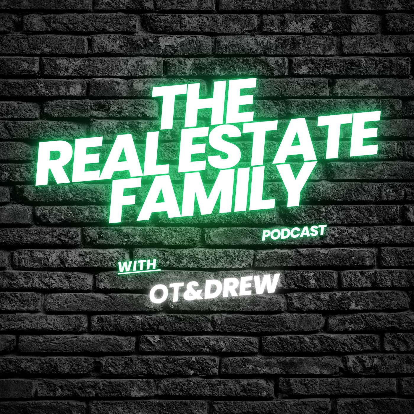 The Real Estate Family Podcast