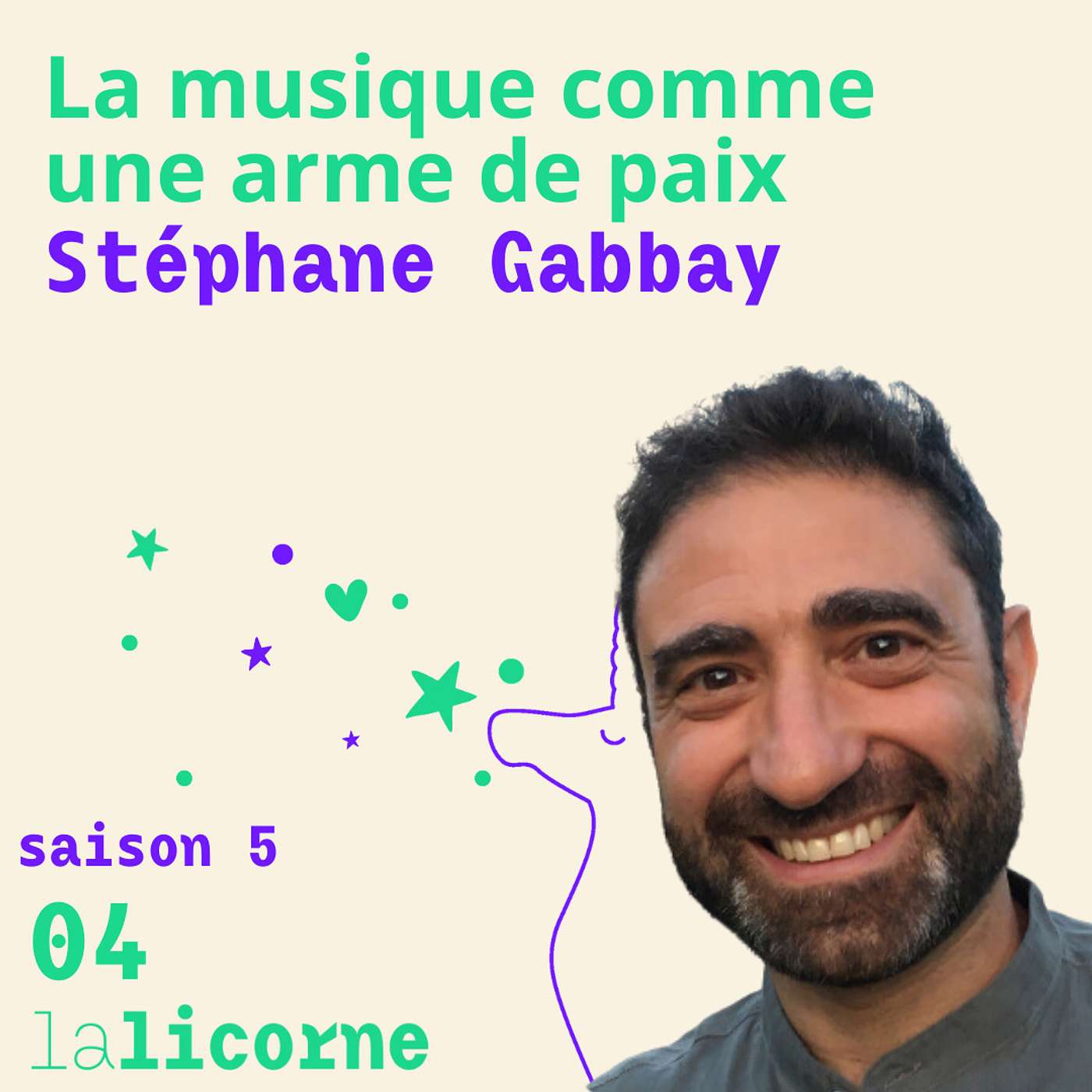 5.4 🕊 Stéphane Gabbay - La musique comme une arme de paix 5.4 🕊 Stéphane Gabbay - La musique comme une arme de paix
