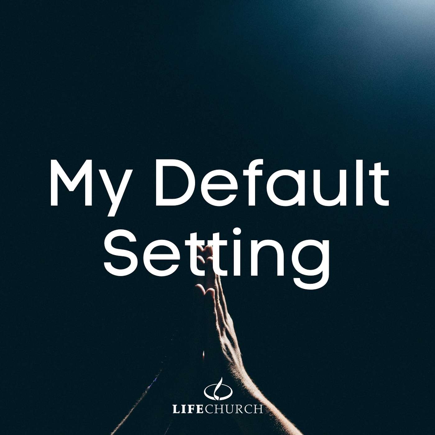 Wednesday Evening Service - My Default Setting (Terence Crompton) episode artwork