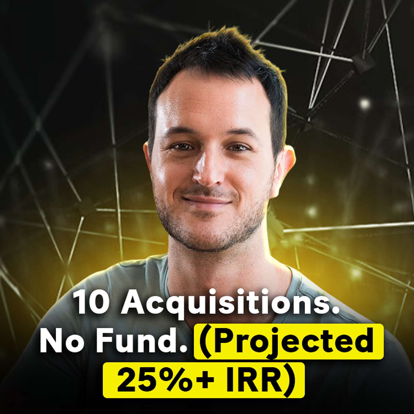10 Acquisitions in 24 Months, No Fund | Travis Jamison Interview
