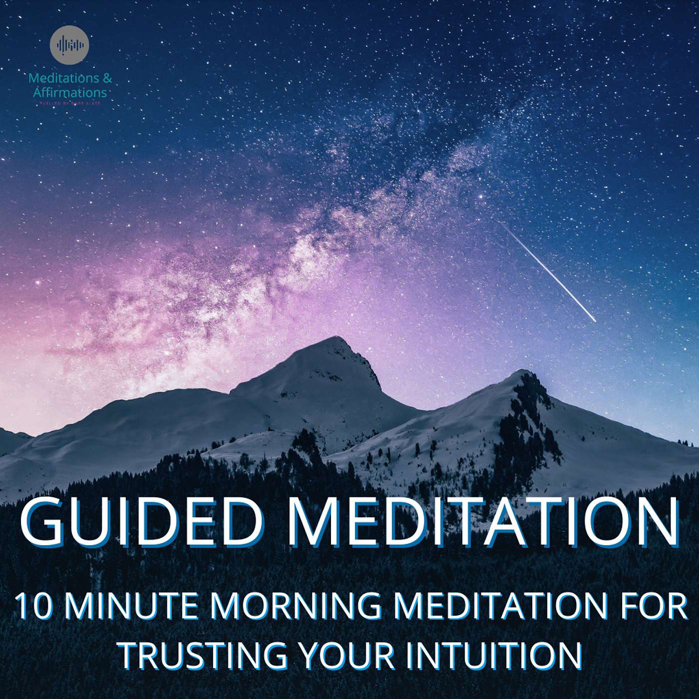 Meditations & Affirmations A Daily Routine