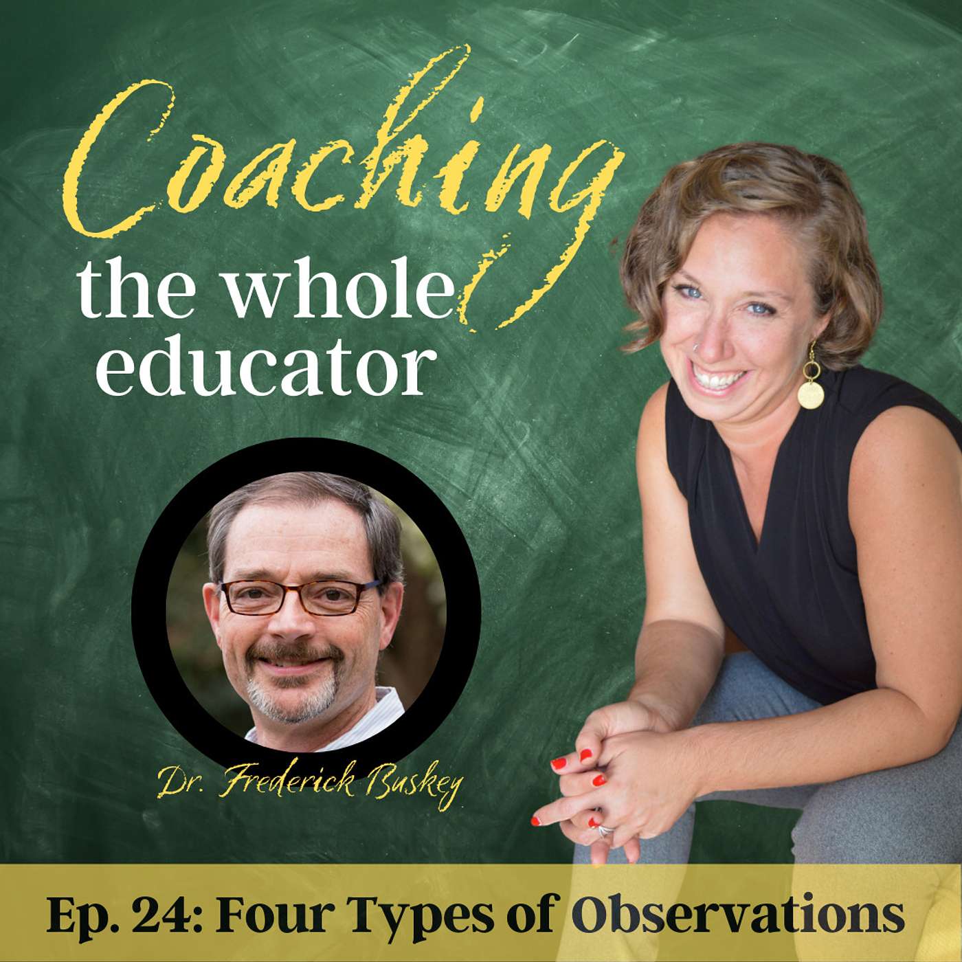 #24: The 4 Types of Classroom Observations