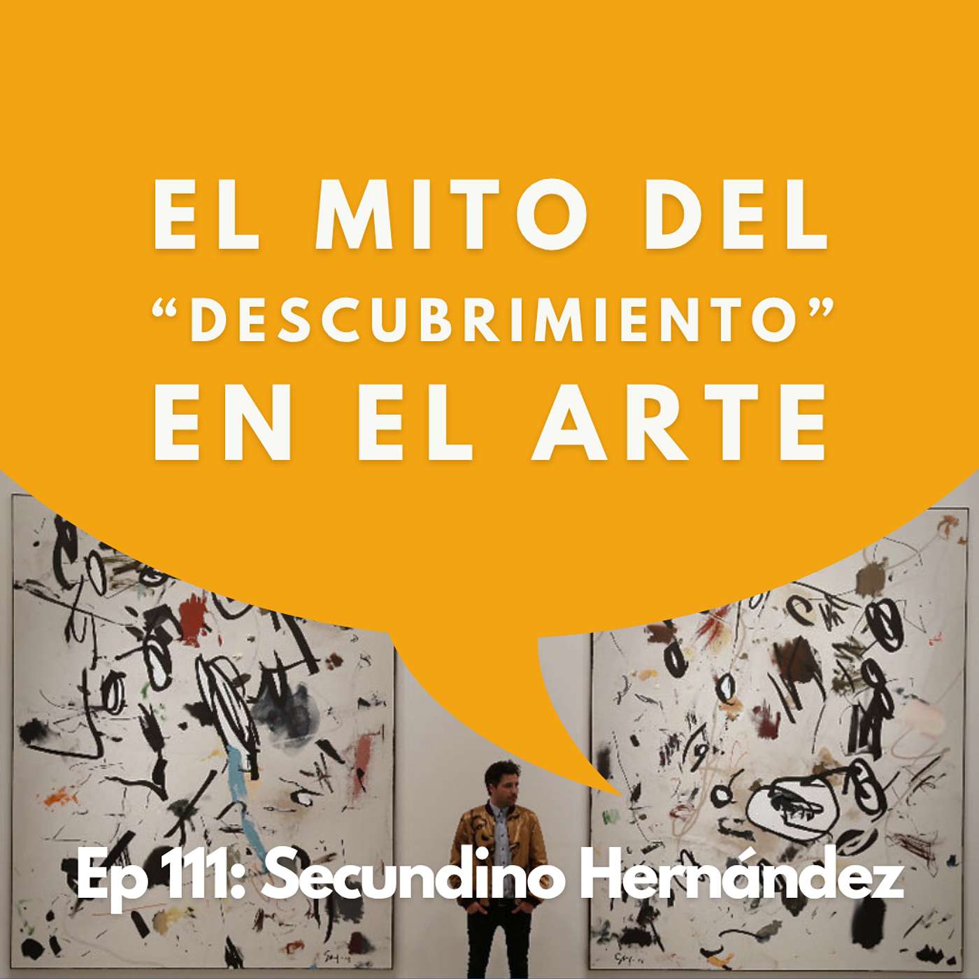 #111 - Artista: ¿El mercado impulsa o distorsiona una carrera? | Secundino Hernández