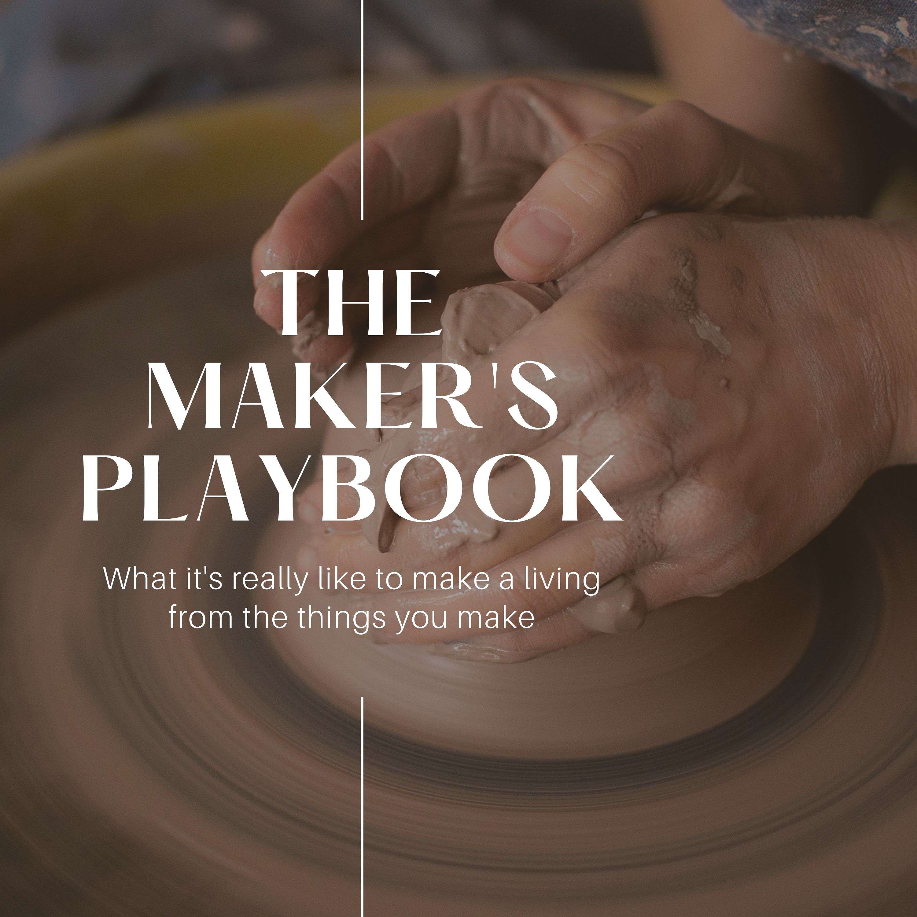 The Maker's Playbook - podcast cover