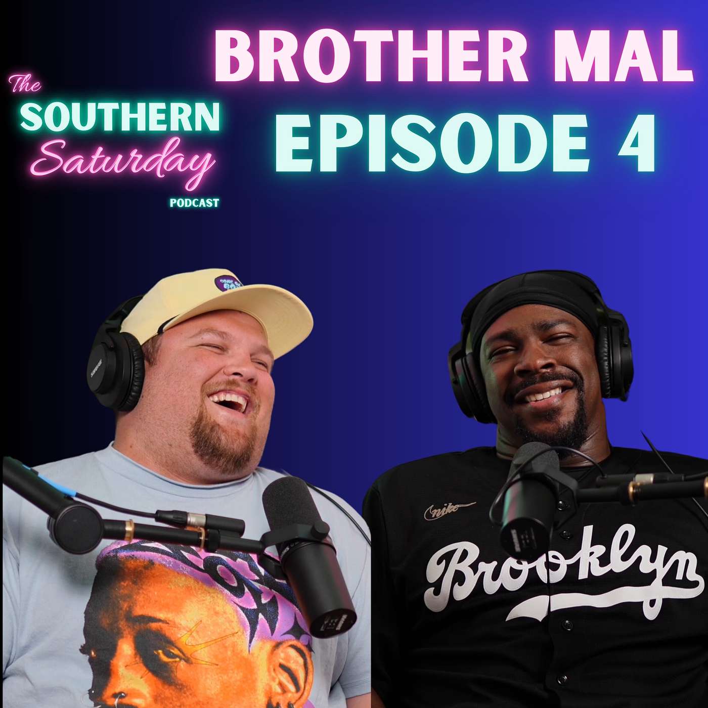 Episode #4- Brother Mal