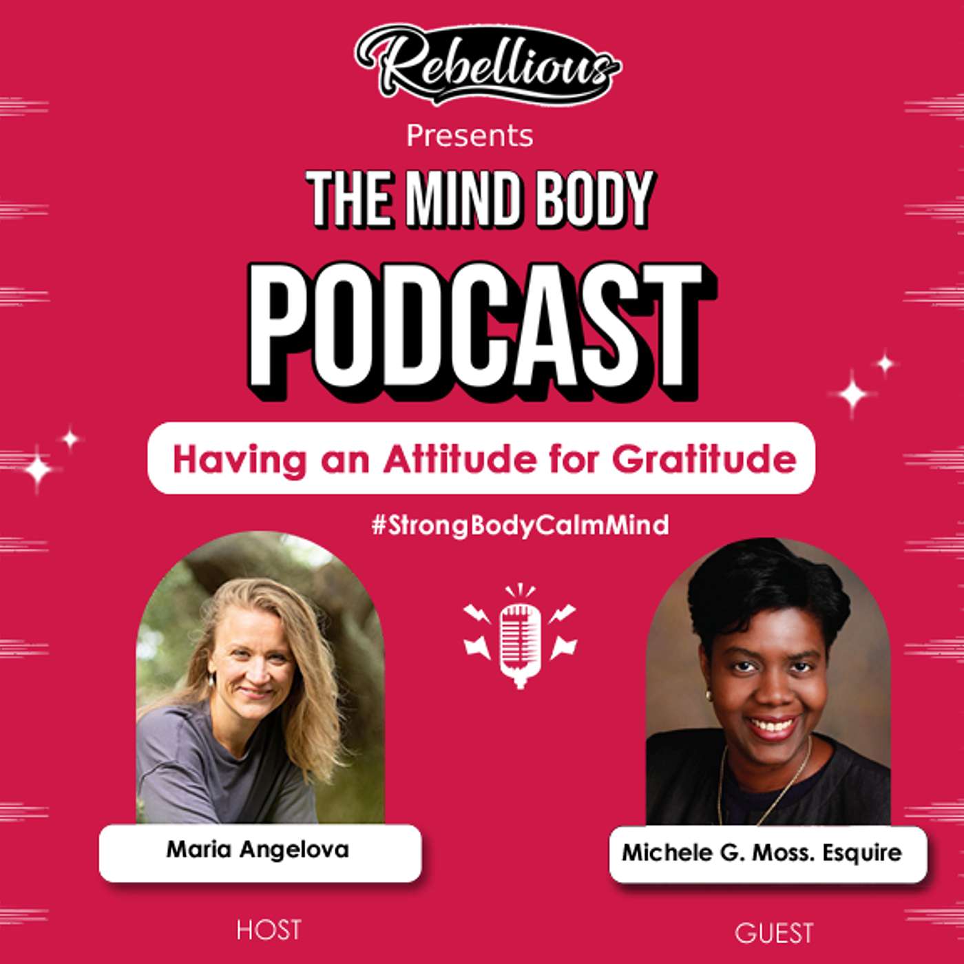 Episode 5: Having an Attitude for Gratitude with Michelle G. Moss
