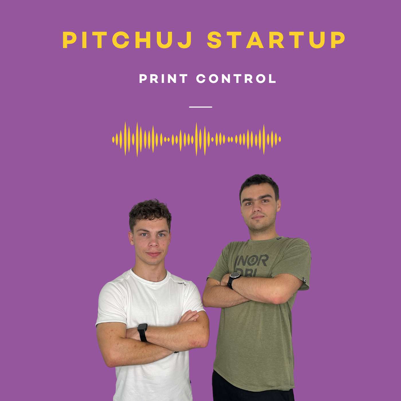 Pitchuj Startup: Ondřej Matějka a Jan Mráz představují Print Control episode artwork