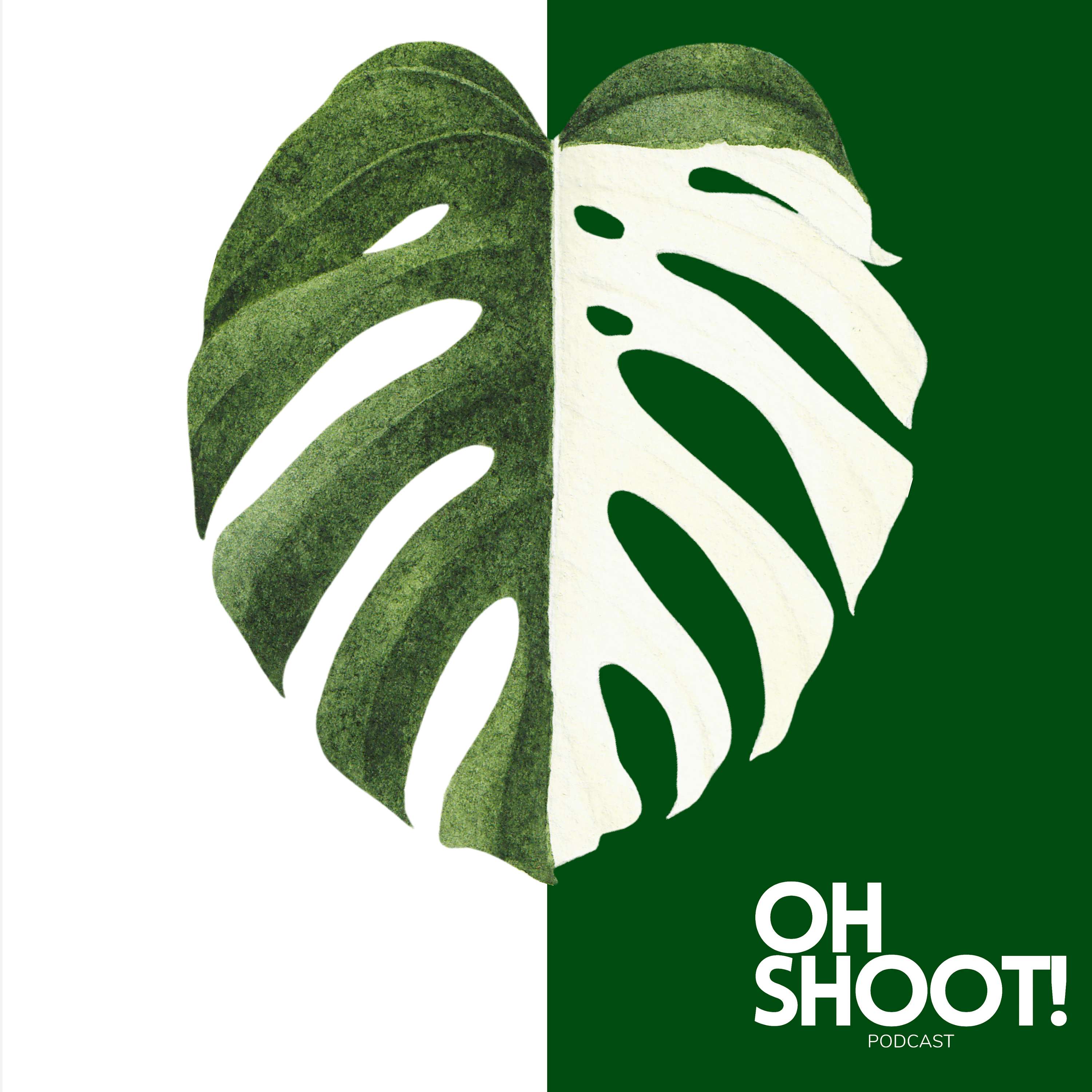 Oh Shoot! Plants Podcast - @ohshootplants