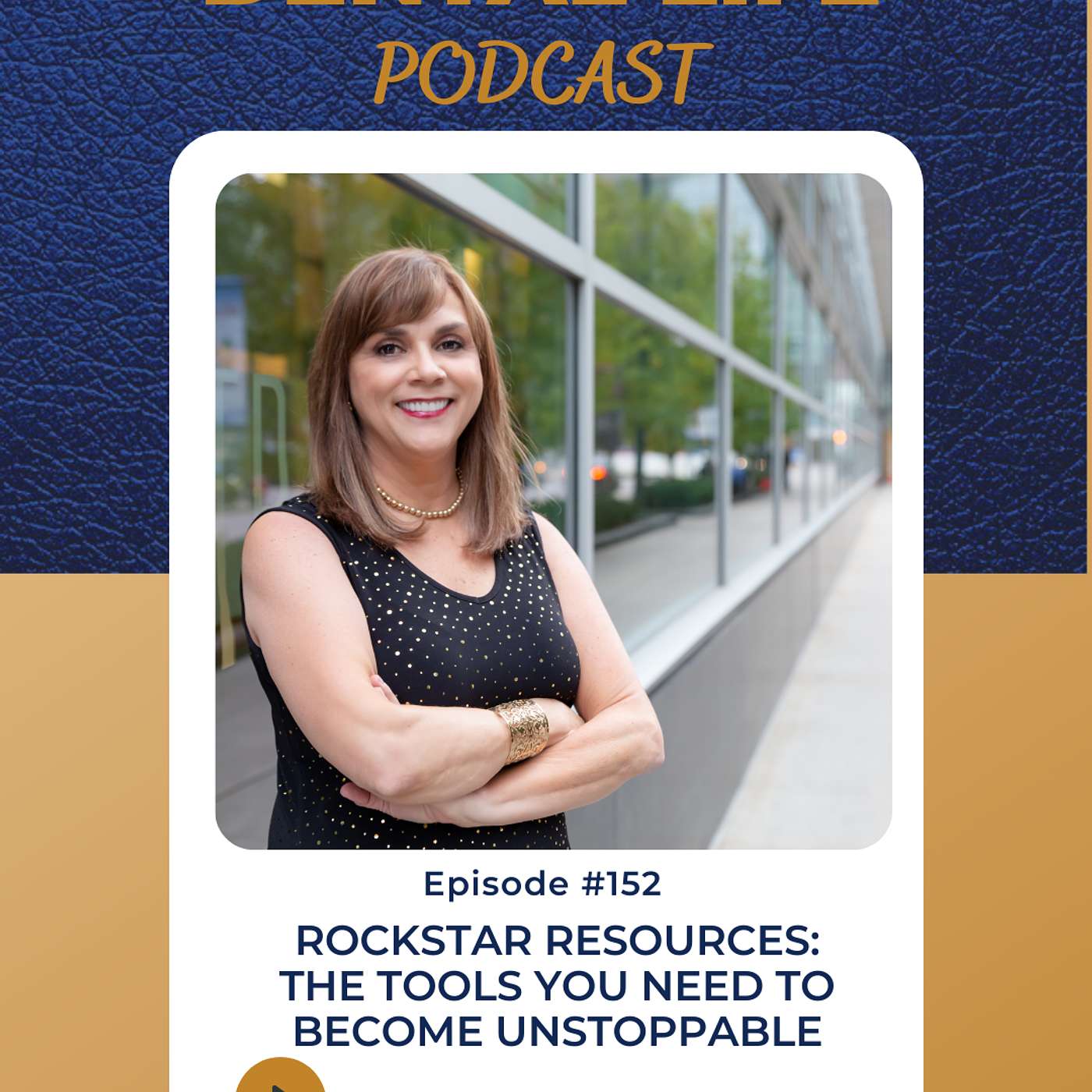 Episode 152. Rockstar Resources: The Tools You Need to Become Unstoppable episode artwork