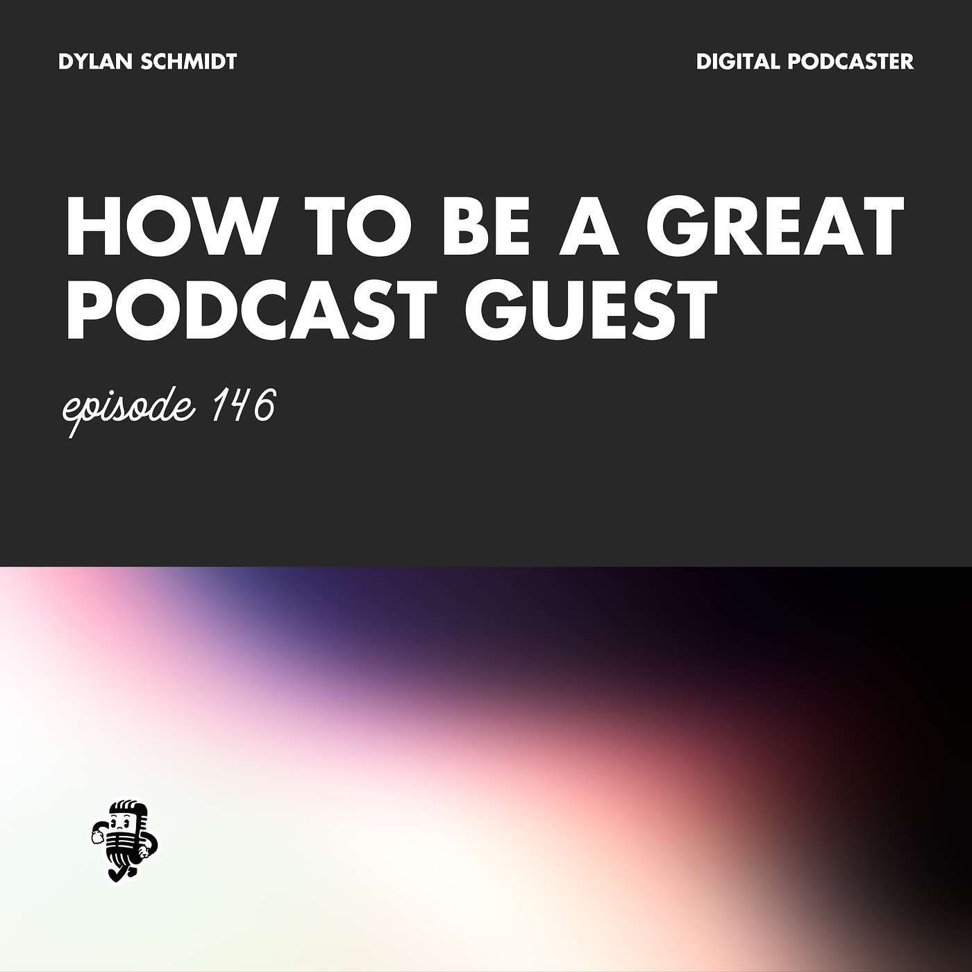 cover of episode Be Their Favorite Episode: How To Excel at Guest Podcasting