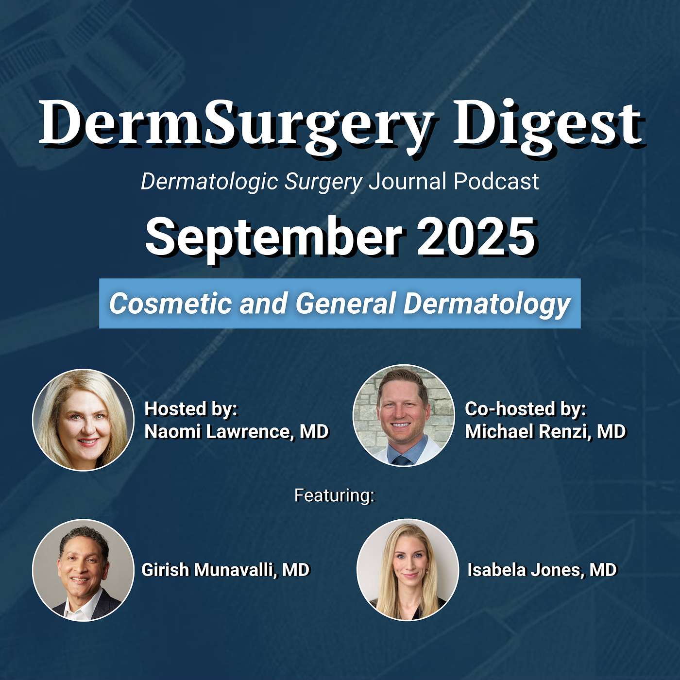 September 2025: Cosmetic and General Dermatology September 2025: Cosmetic and General Dermatology