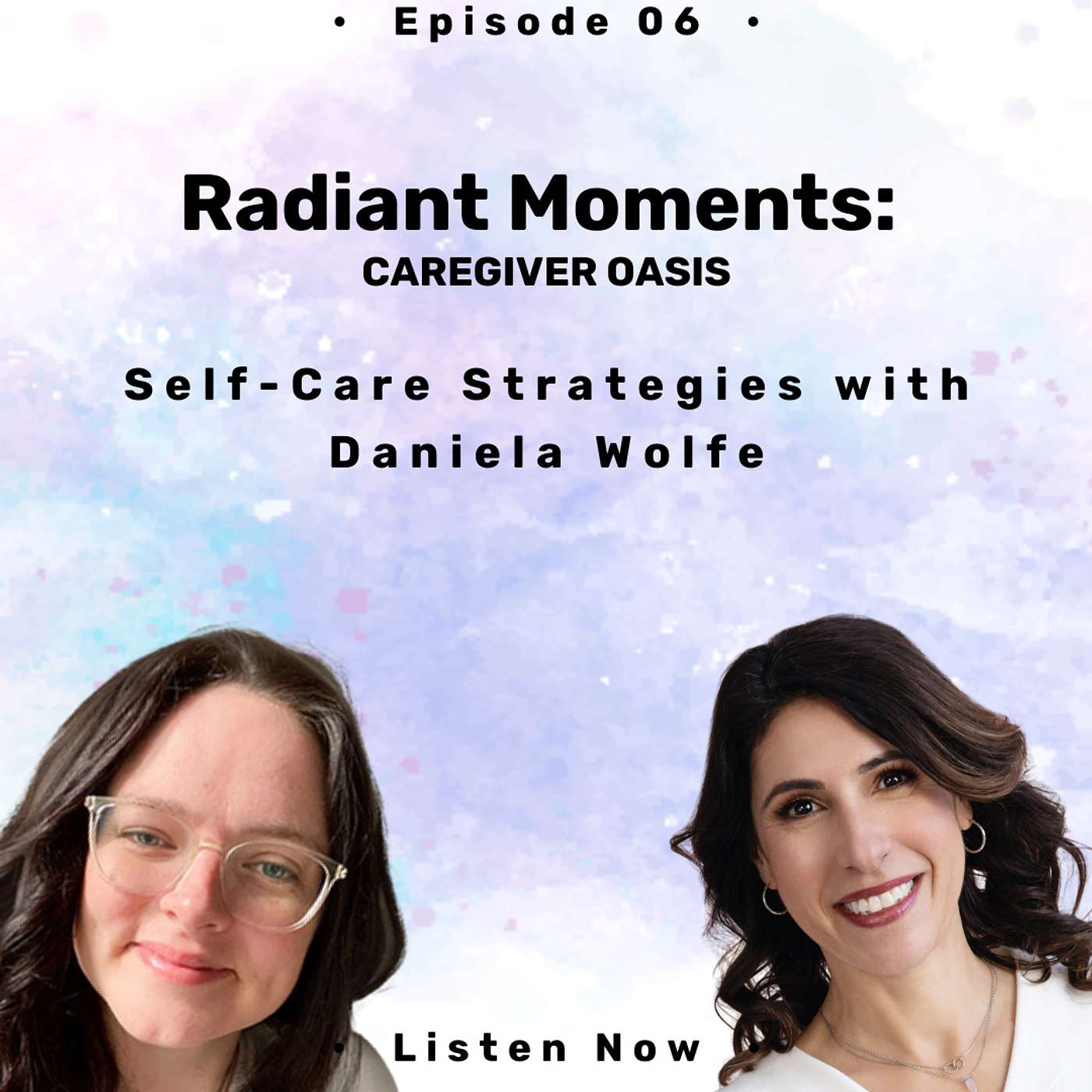 Radiant Moments - Caregiver Oasis Podcast