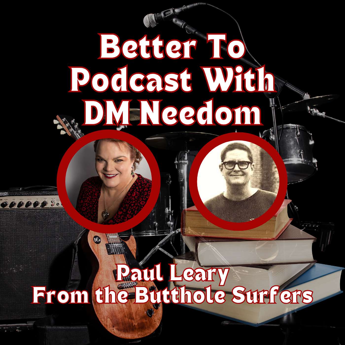 Revisiting the Butthole Surfers - Paul Leary episode artwork