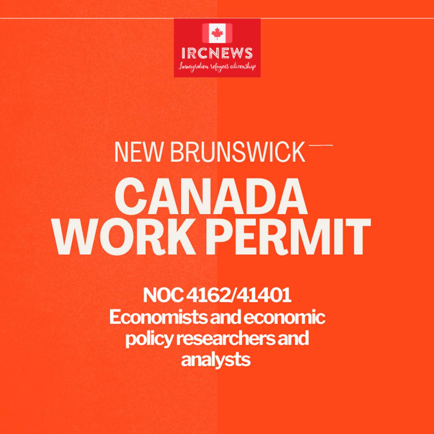Canada Immigration New Brunswick NOC 4162/41401 Economists and economic policy researchers and analysts Work Permits episode artwork