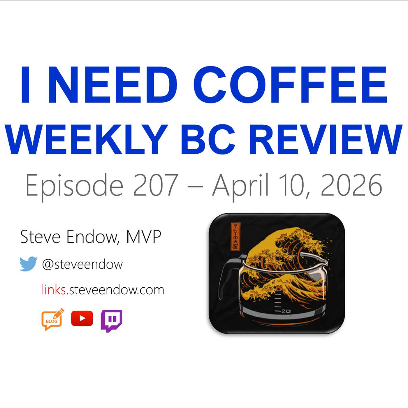I Need Coffee - Episode 207 - Weekly BC Review! episode artwork