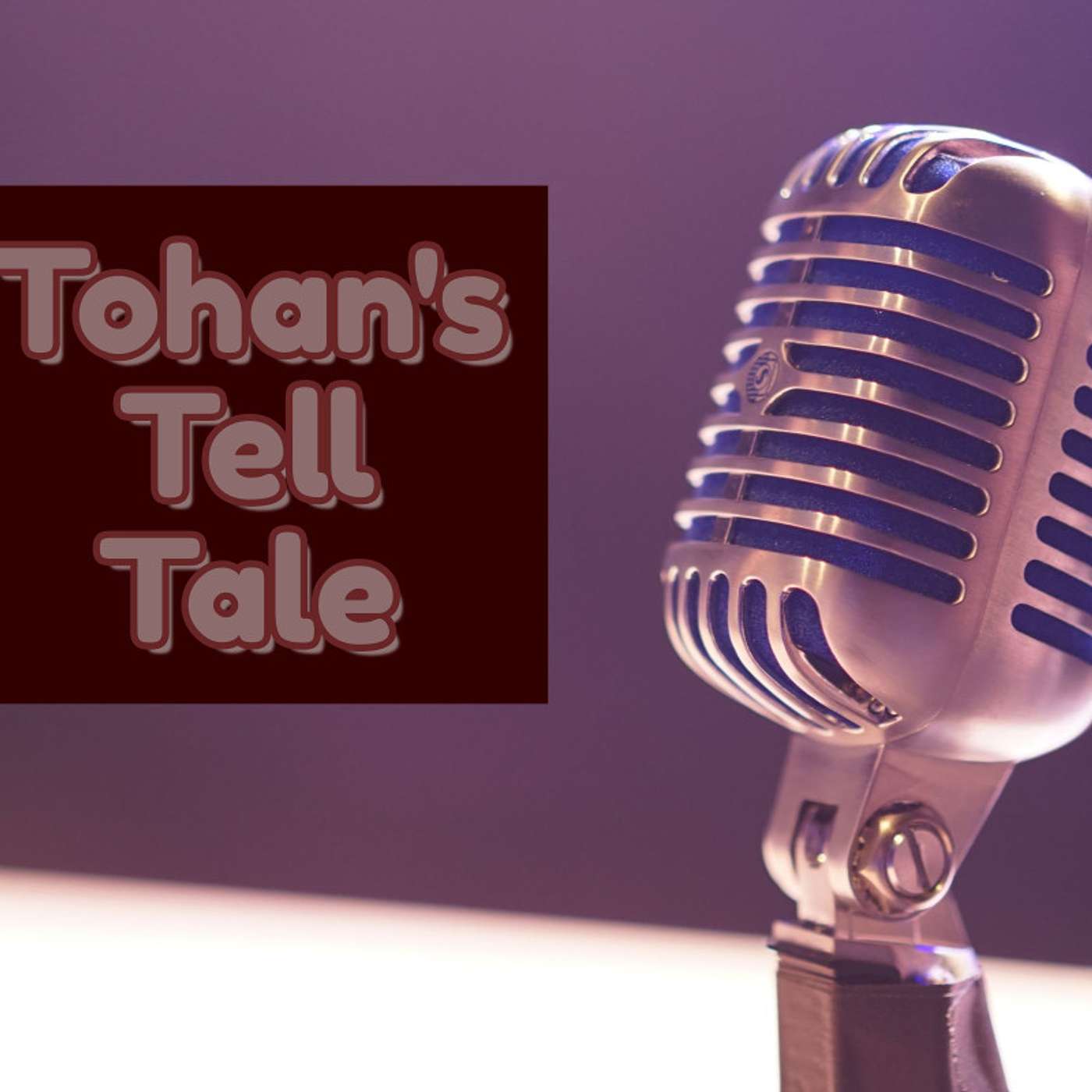 Tohan’s Tell Tale