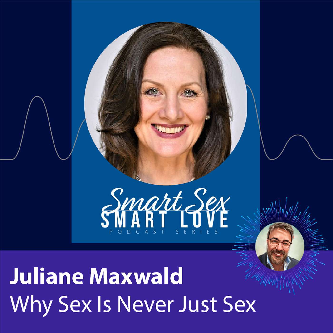 Why Sex Is Never Just Sex with Juliane Maxwald episode artwork