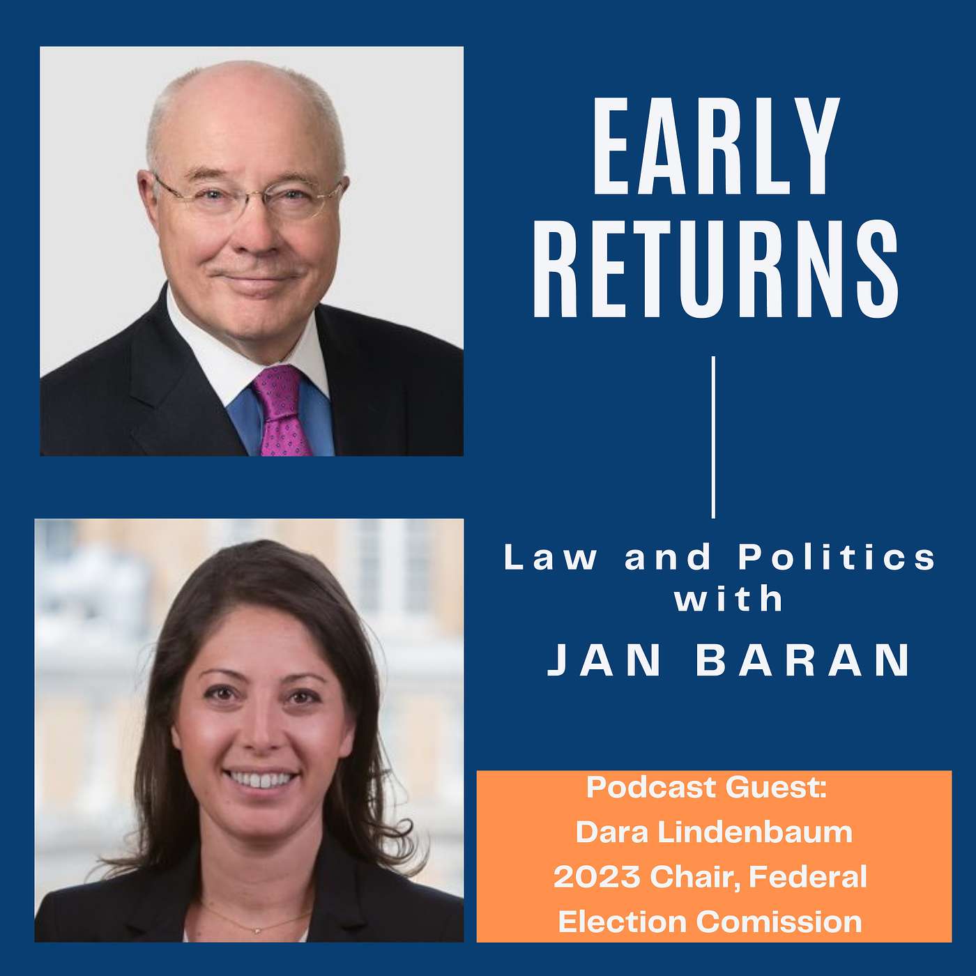 Early Returns - Law and Politics with Jan Baran