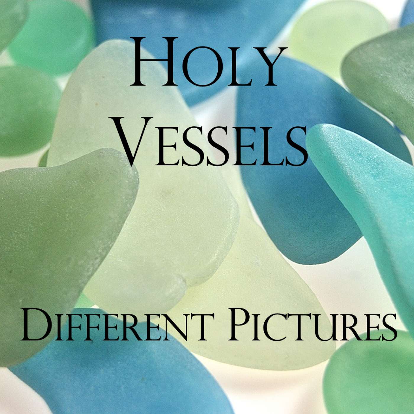 3-14-21 Different Pictures: Holy Vessels - Fourth Sunday in Lent episode artwork