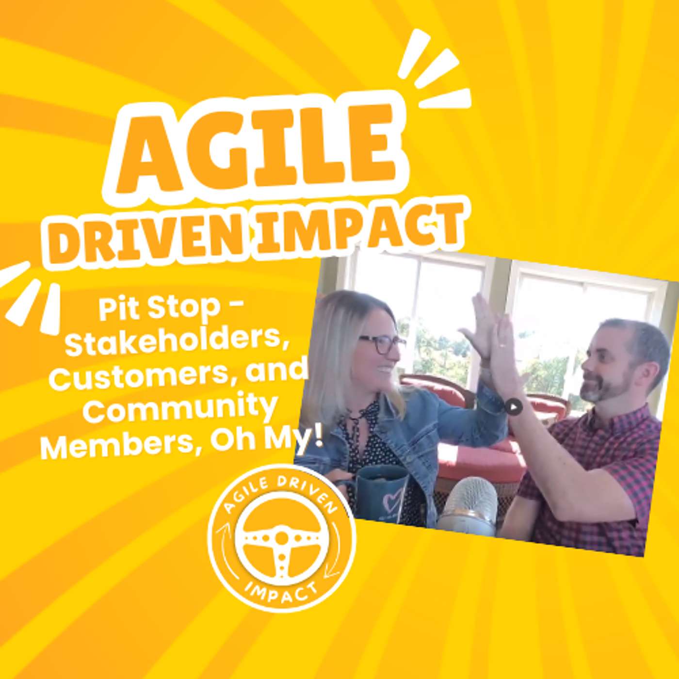The Garage - Stakeholders, Customers, and Community Members, Oh My! episode artwork