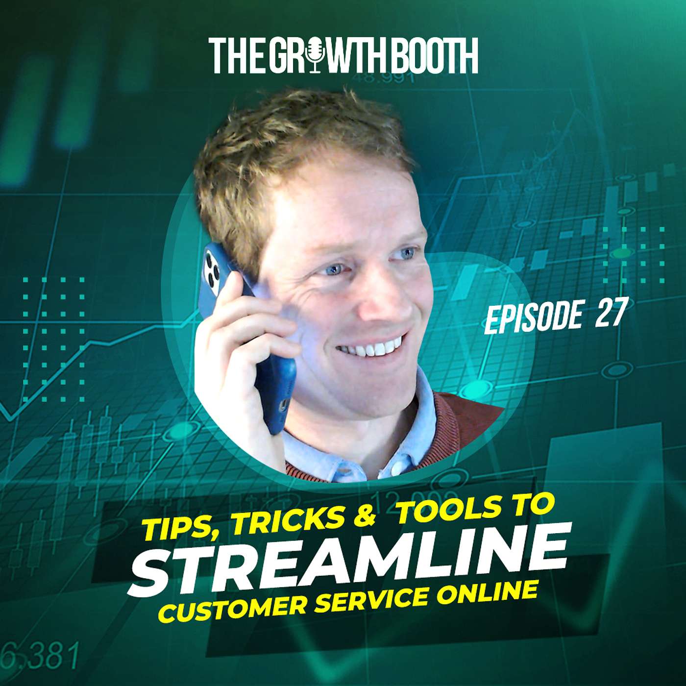 How To Save Time & Make More Money With Customer Service Technology | The Growth Booth #27