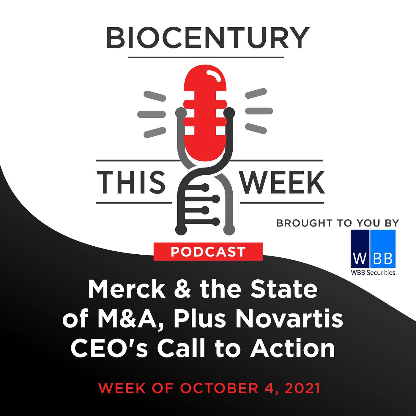 Ep. 81 - Merck & the State of M&A, Plus Novartis CEO's Call to Action