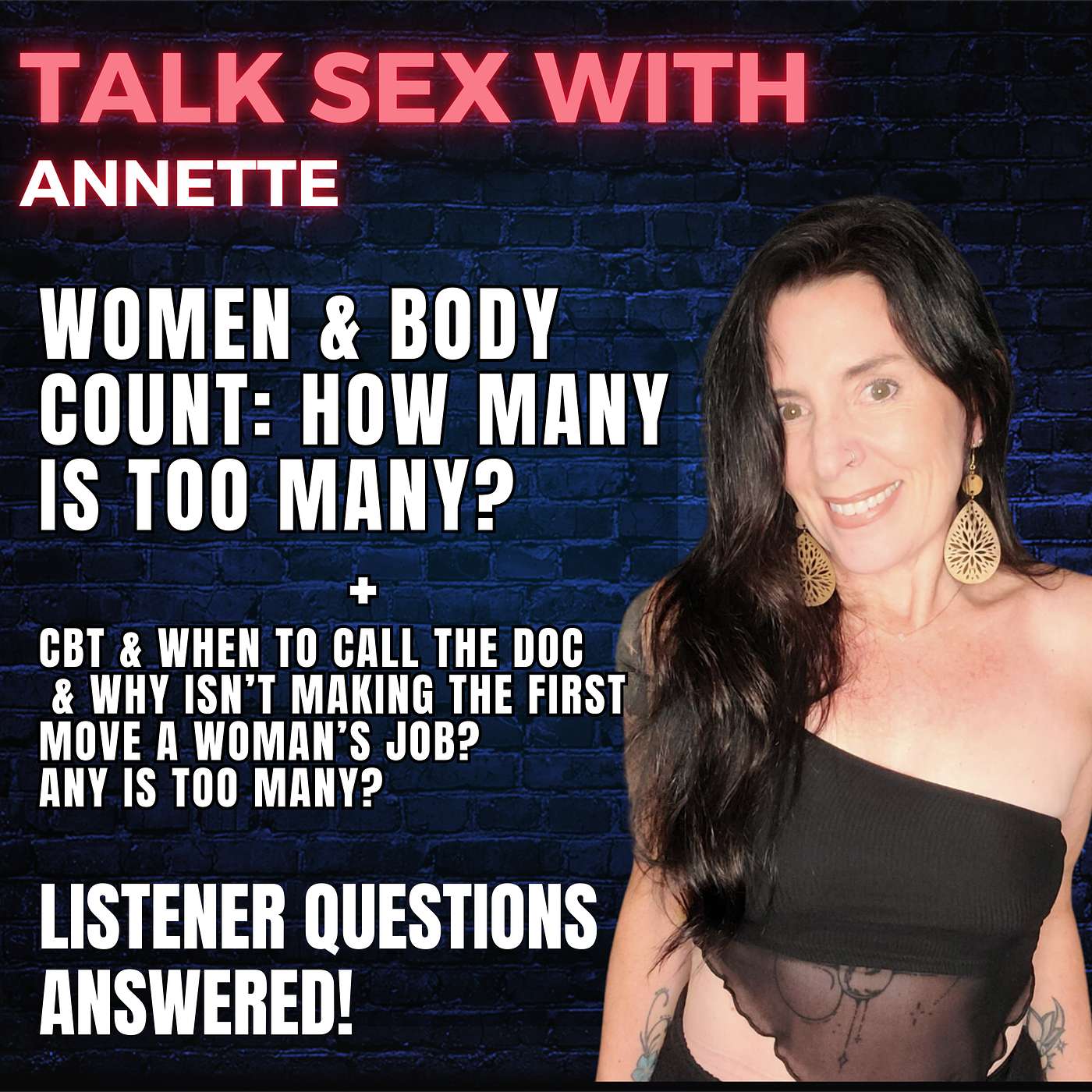 cover of episode WOMEN & BODY COUNT! How many is too many? + CBT & When to Call the Doc! Listener Questions Answered