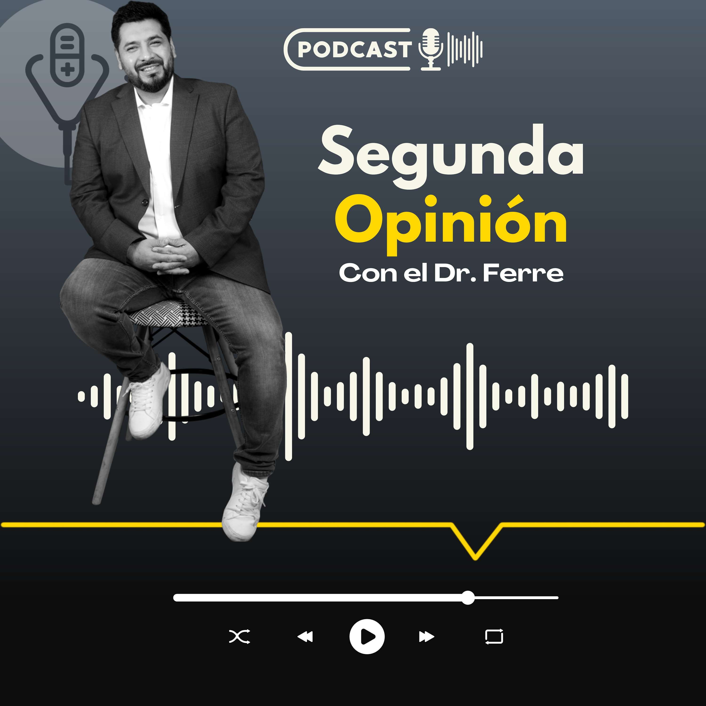 Segunda Opinión con el Dr. Ferre