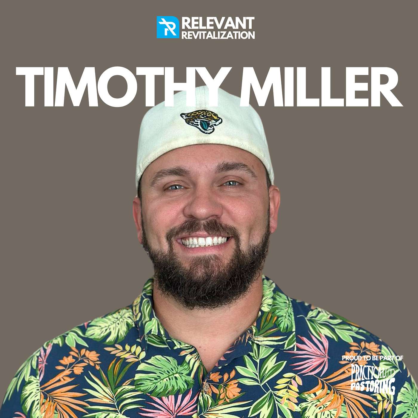 Relevant Revitalization - 17 Timothy Miller | Lakeview Church