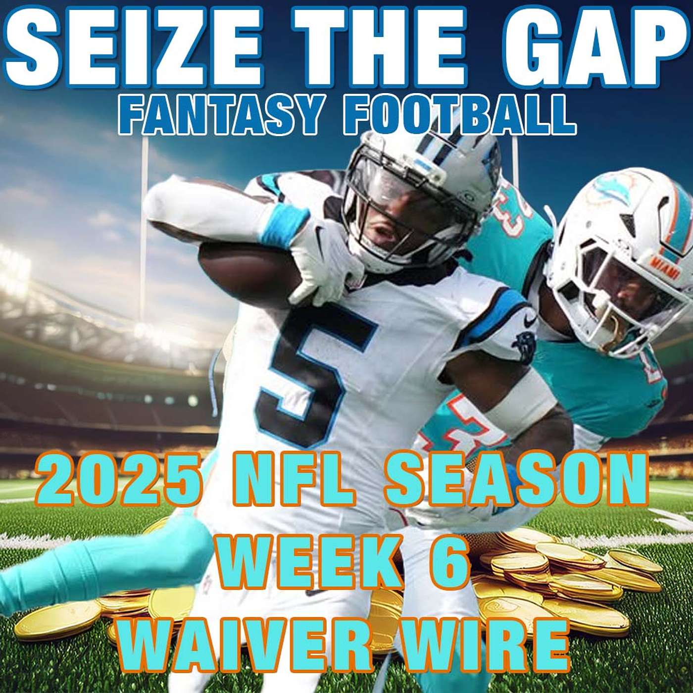 2025 NFL Fantasy Football - WEEK 6 Waiver Wire Targets and Streaming Options from Seize the Gap FF episode artwork