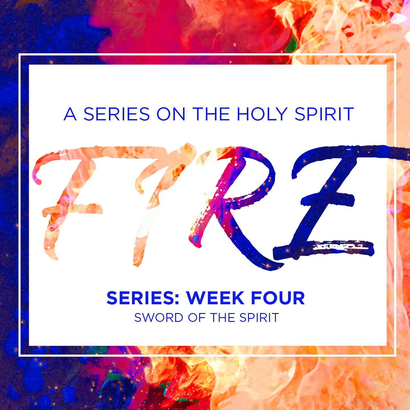 FIRE! - Week 4
