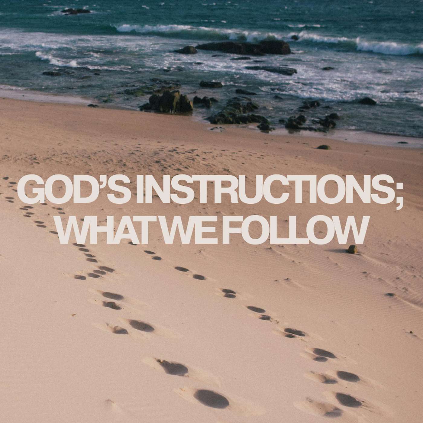 “God’s Instructions; What We Follow” episode artwork