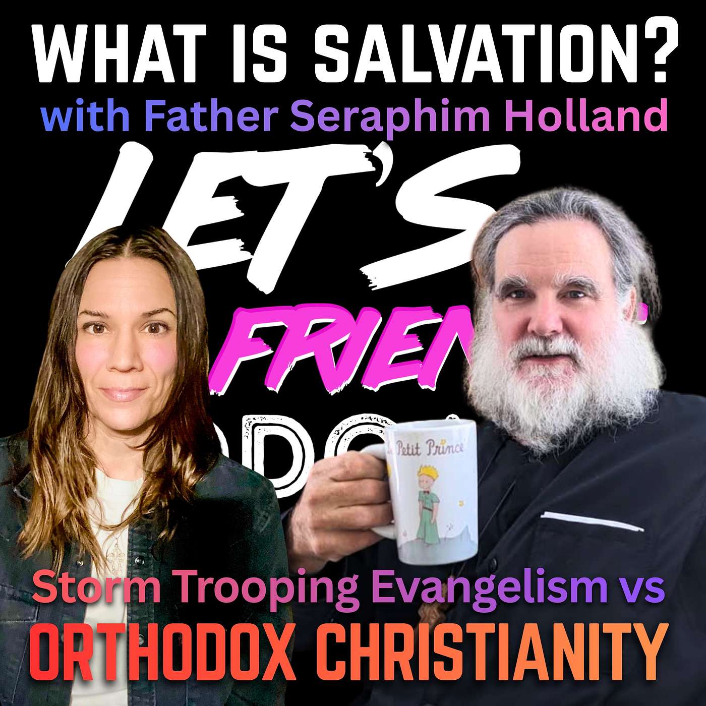 What is Salvation? Storm Trooping Evangelism vs Orthodox Christianity | Fr. Seraphim Holland