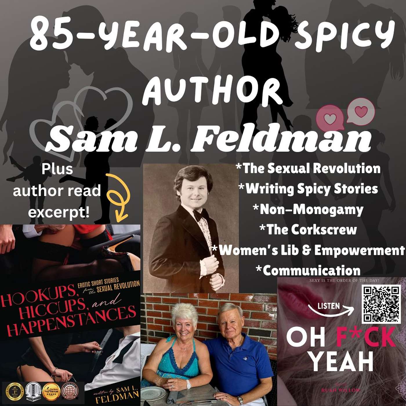 85-Year-Old Spicy Author Sam L. Feldman on The Sexual Revolution, Writing, and Non-Monogamy