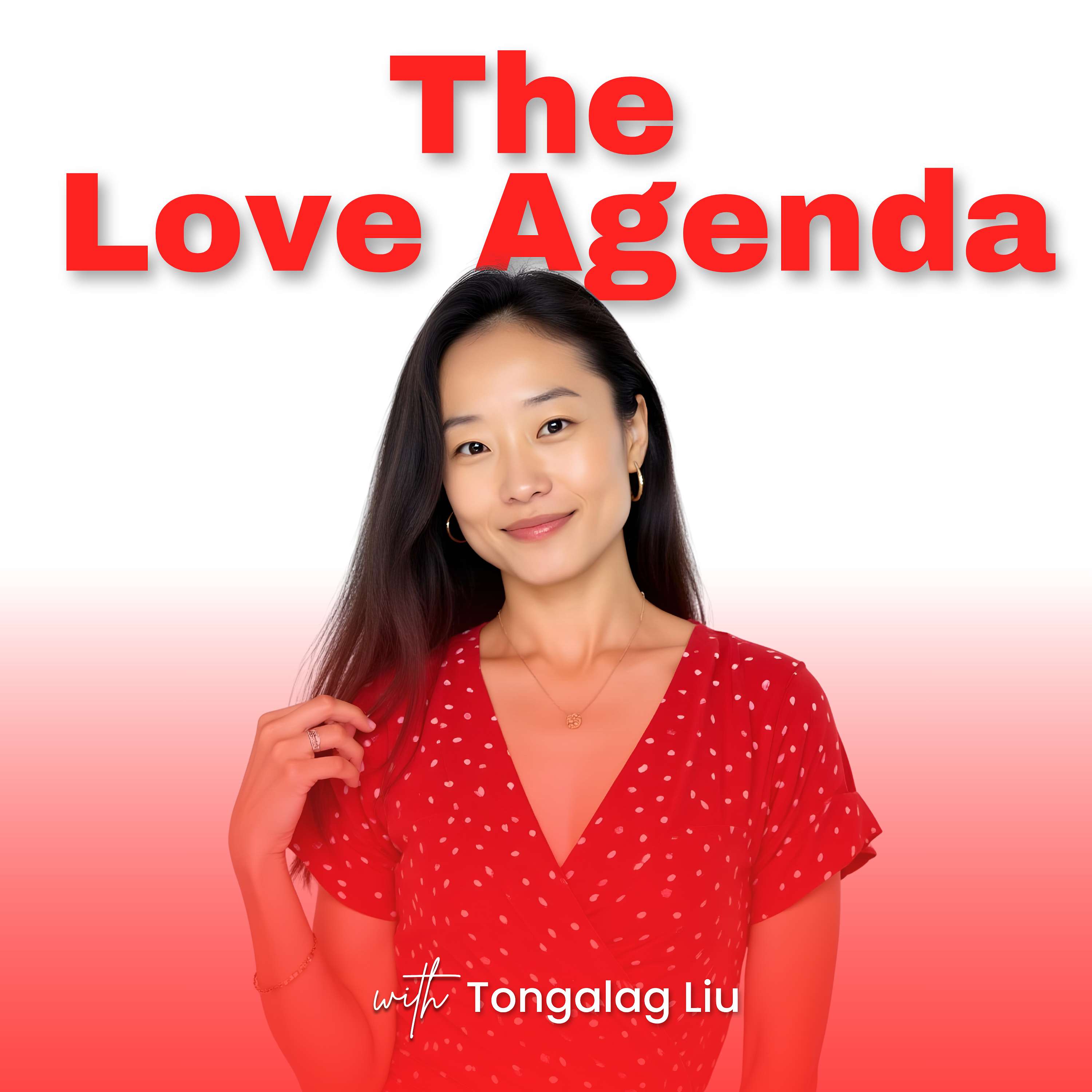 The Love Agenda podcast artwork