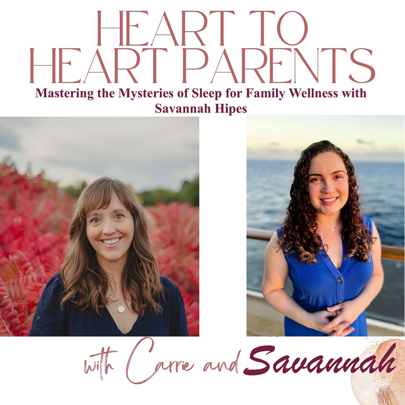 Mastering the Mysteries of Sleep for Family Wellness with Savannah Hipes episode artwork