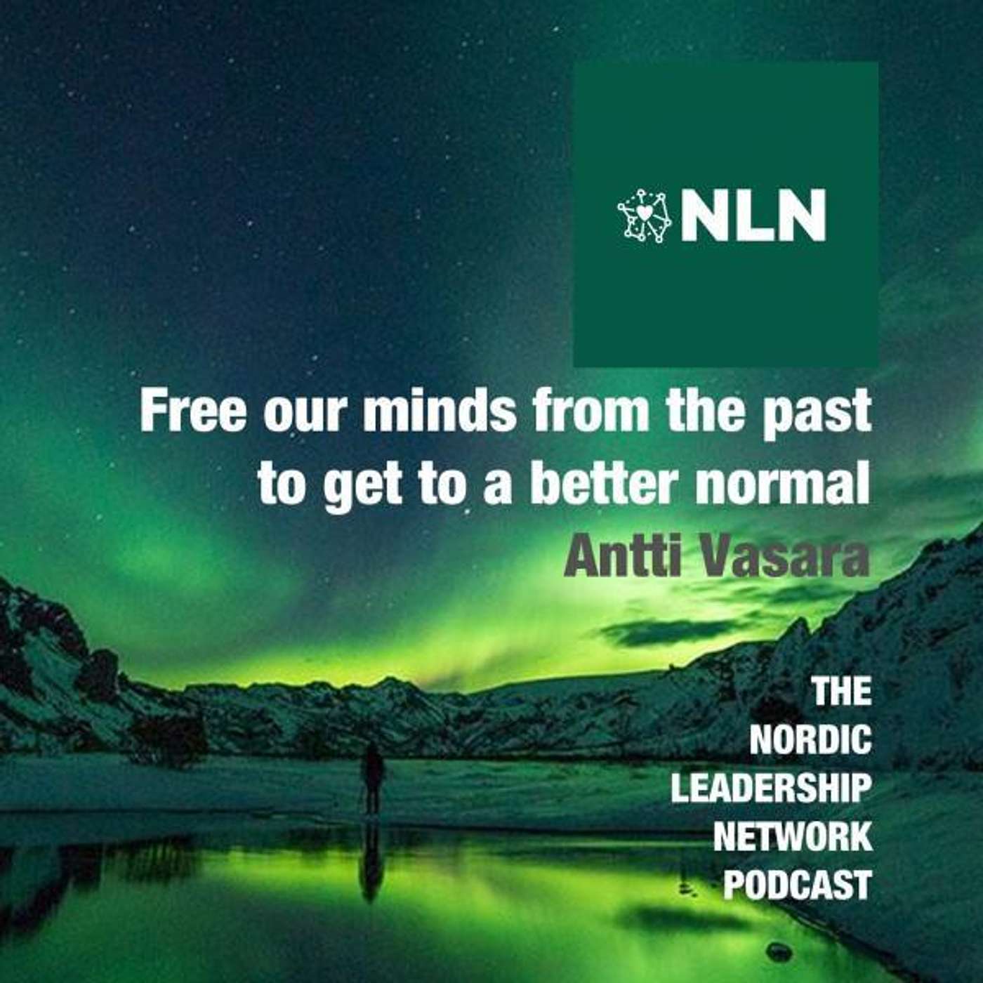 Ep. 32 – Antti Vasara – On leadership and innovation [replay]